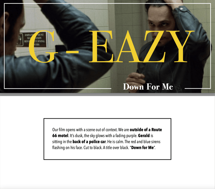 A music video treatment from Jakob Owens for G-Eazy's Down for Me
